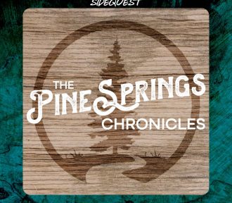 The Pine Springs Chronicles: 001 – Spring Anew